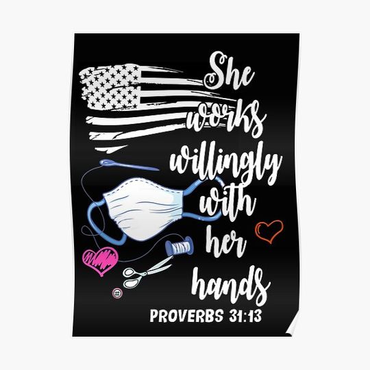 Discover She works willingly with her hands Shirt Premium Matte Vertical Poster