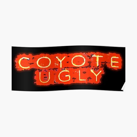 Discover Coyote ugly movie logo Premium Matte Vertical Poster