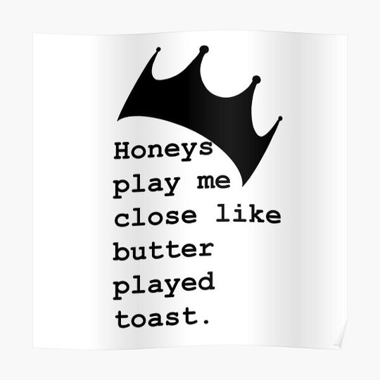 Discover Biggie Notorious Honeys Close Butter Toast Premium Matte Vertical Poster