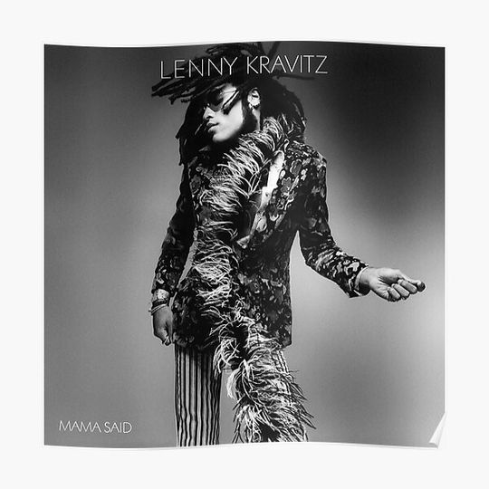 Discover Lenny Kravitz mama said Premium Matte Vertical Poster