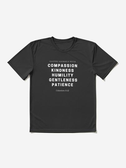 Discover Compassion, Kindness, Humility, Gentleness, & Patience (Colossians 3:12) Christian Bible | Active T-Shirt 