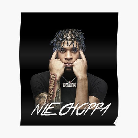 Discover Copie de Copie de NLE CHOPPA Premium Matte Vertical Poster
