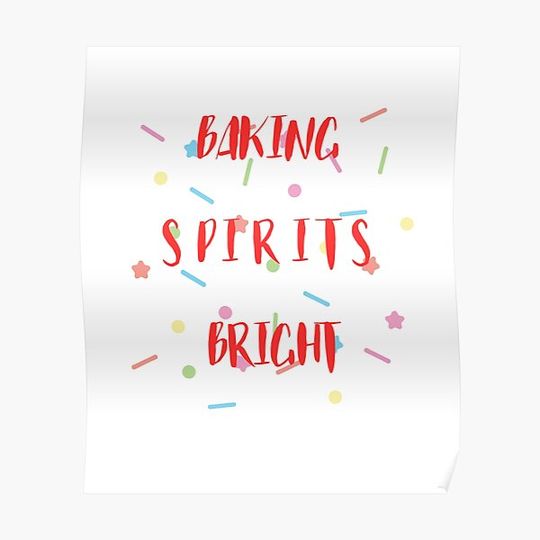 Discover Baking Spirits Bright Premium Matte Vertical Poster