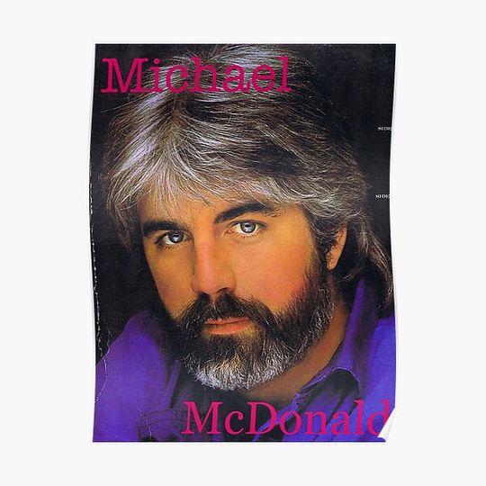 Discover Michael McDonald Premium Matte Vertical Poster