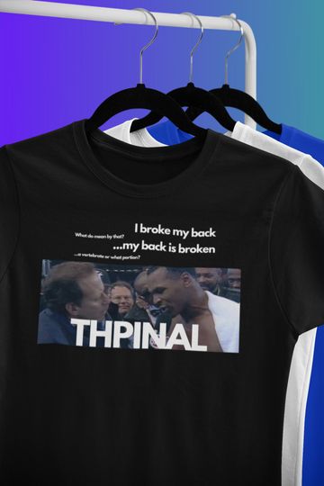 Discover Mike Tyson Broke My Back Spinal Interview Tee Shirt