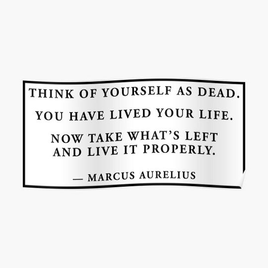 Discover Marcus Aurelius - "think of yourself as dead" Premium Matte Vertical Poster