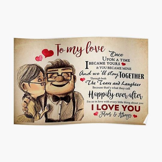 Discover Carl and Ellie To My Love Once Upon a Time I Became Yours Premium Matte Vertical Poster