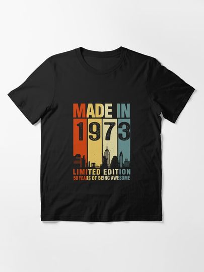 Discover 50th Birthday Made In 1973 Limited Edition | Essential T-Shirt