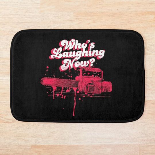 Discover Whos Laughing Now - Evil Dead - Chainsaw - Ash - Groovy - Boomstick Bath Mat