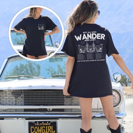Discover Not All Who Wander Are Lost National Park T-shirt