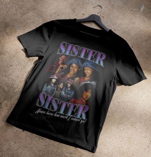 Discover Sister Sister 90's Bootleg T-Shirt