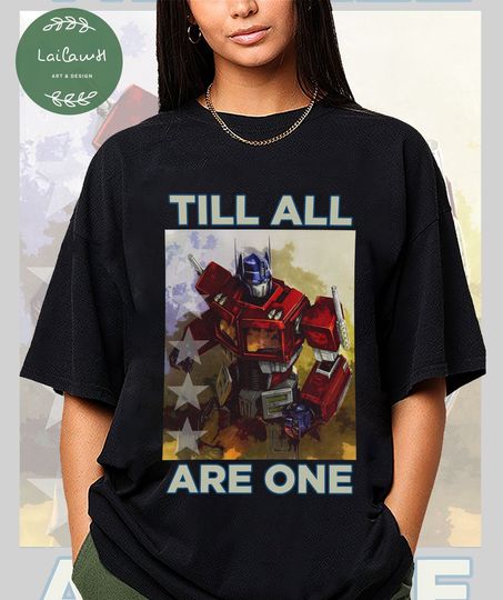 Discover Till All Are One Optimus Prime Shirt, Transformers Shirt