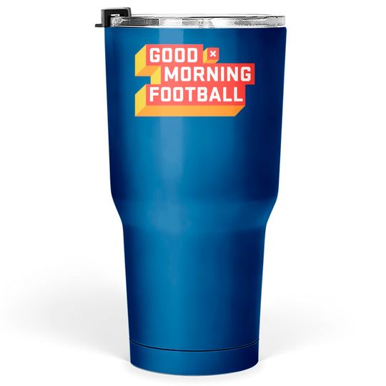 Discover Good Morning Football (GMFB) Tumblers 30 oz