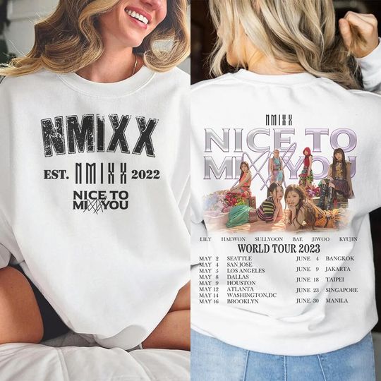 Discover NMIXX Kpop Sweatshirt, Nice To Mixx You Tour 2 Sides Vintage Sweatshirt