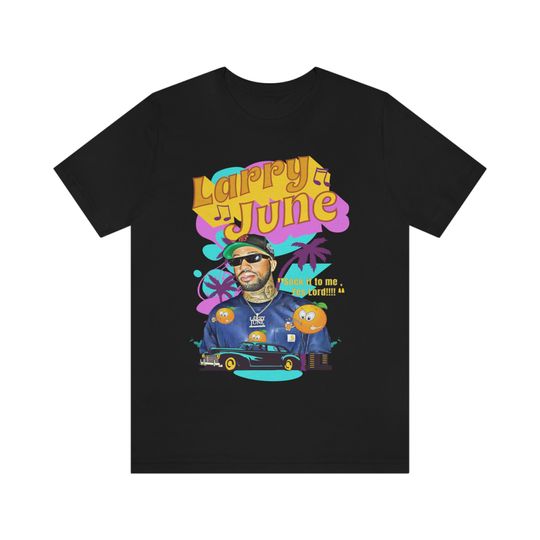 Discover Larry June Sock It To Me , Yes Lord! Uncle Larry Numbers Organic Shirt