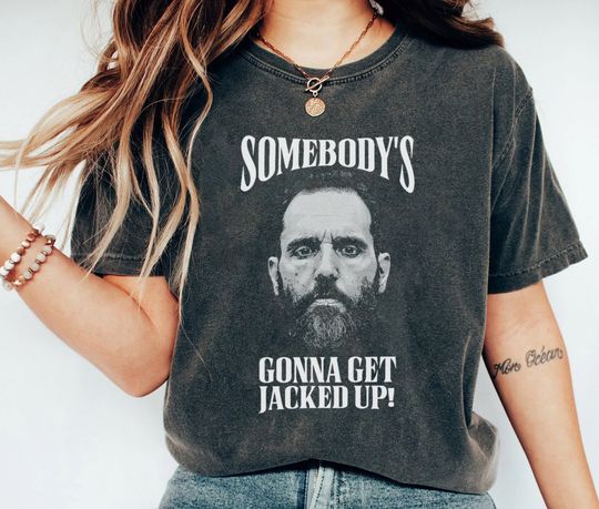Discover Jack Smith Shirt, Somebody's Gonna Get Jacked-up Shirt