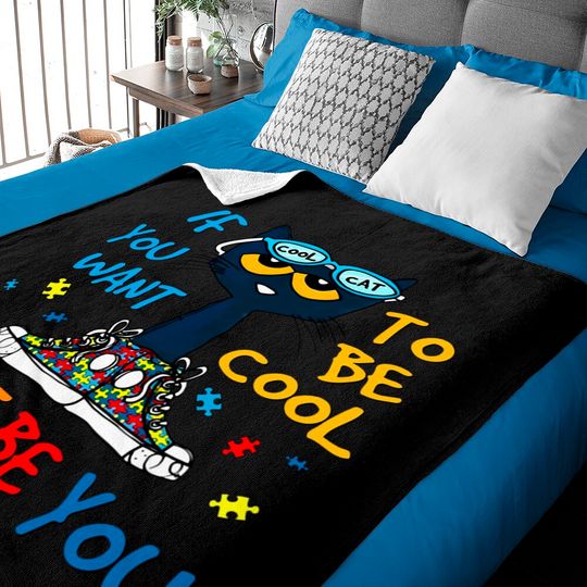 Discover If You Want To Be Cool Just Be You Pete Cat Baby Blankets, Cat Lover Baby Blankets