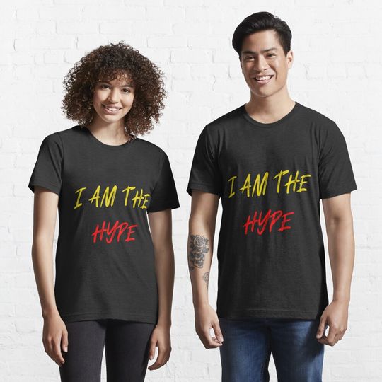 Discover I Am The Hype Classic T-Shirt