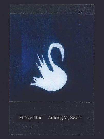 Discover Mazzy Star - Among My Swan Premium Matte Vertical Poster