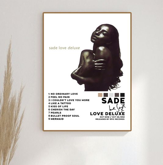 Discover Sade Love Deluxe white Premium Matte Vertical Poster