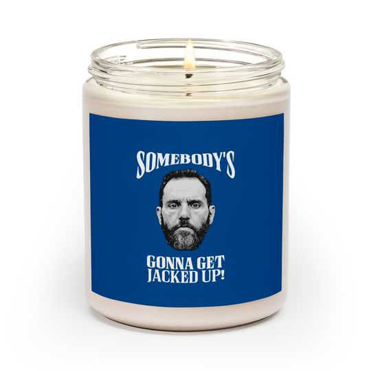 Discover Jack Smith Scented Candles, Somebody's Gonna Get Jacked-up Scented Candles