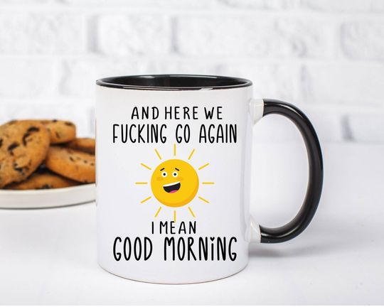 Discover Sarcastic Good Morning Mug - Funny Office Gift