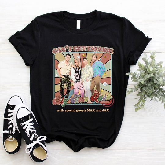Discover Big Time Rush Shirt, Vintage Big Time Rush Can't Get Enough Shirt