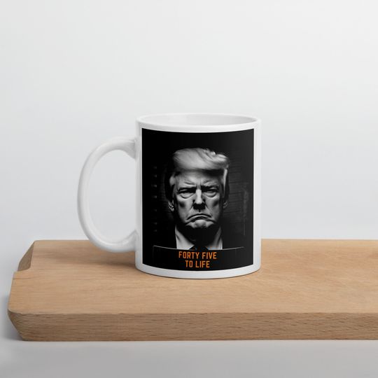 Discover 45 To Life Trump Mugshot Ceramic Coffee Mug