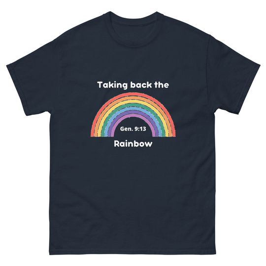 Discover Taking back the Rainbow - classic tee