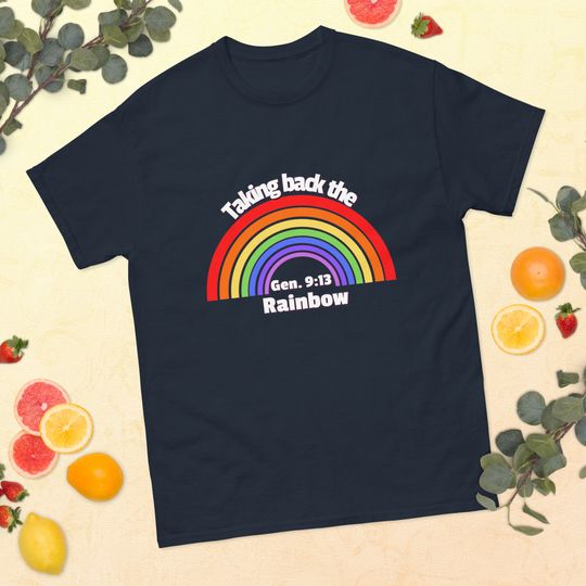 Discover Taking back the rainbow white font classic tee