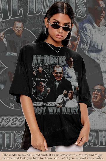 Discover Maxx Crosby Al Davis JUST WIN BABY Shirt