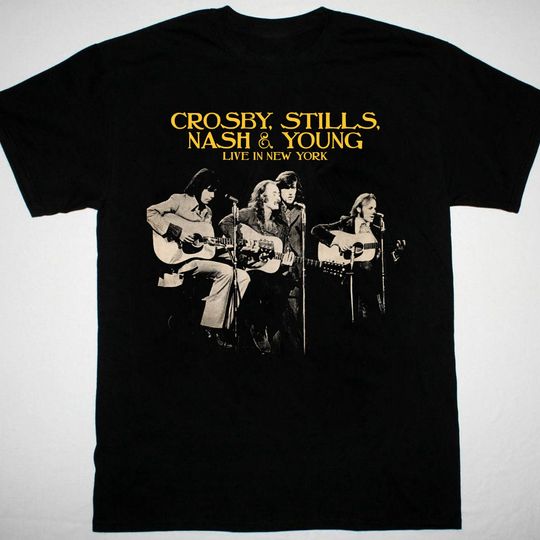 Discover Crosby Stills Nash Young Shirt, Crosby Stills Nash Young Live In New York Shirt