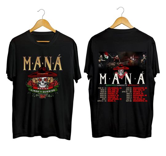 Discover MANA MEXICO Cute and Dear Tour 2 Sides Shirt