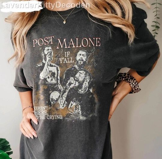 Discover Post Malone Shirt,Vintage  Posty Shirt,Posty Tour 2023 Tee,If Y'all Weren't Here I'd Be Crying Tour