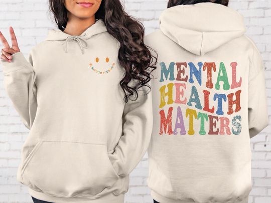 Discover Mental Health Matters Sweatshirt, Mental Health Awareness Hoodie