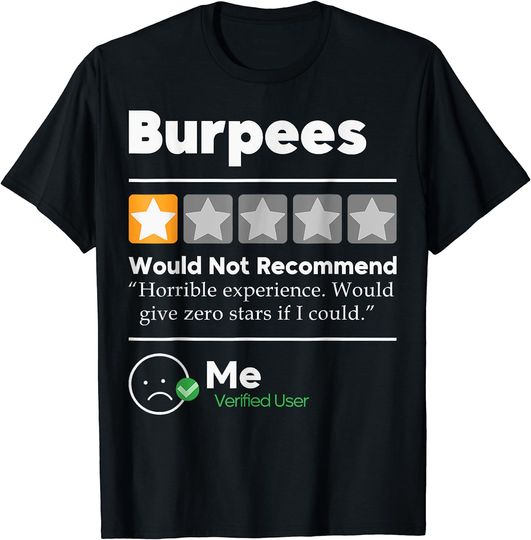 Discover Burpees One Star Horrible Experience Funny T-Shirt