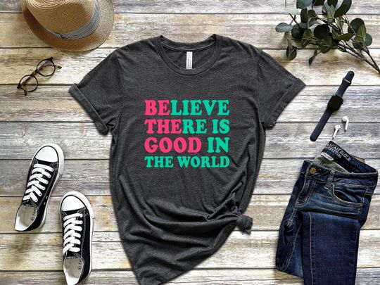 Discover Be the Good Human Motivational Quote Shirt