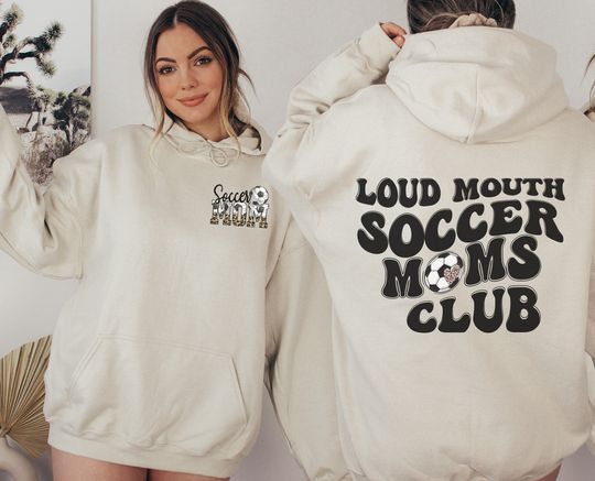 Discover Loud Mouth Soccer Mama Hoodie