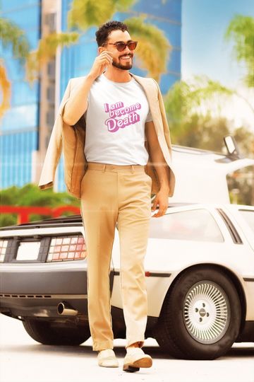 Discover I am become Death in pink Barbie font Unisex Shirt
