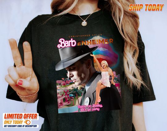 Discover Barbenheimer Barbie Movie Oppenheimer Shirt, Come On Lets Go Party Shirt