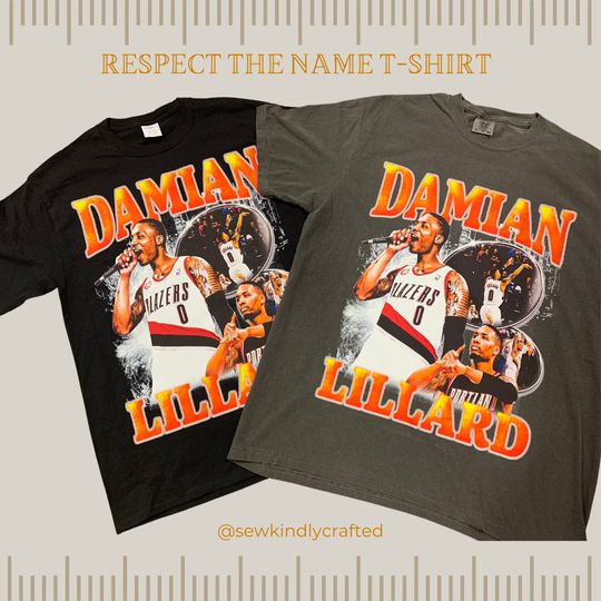 Discover Damian Lillard T Shirt | Respect the Name | Dame Lillard Shirt