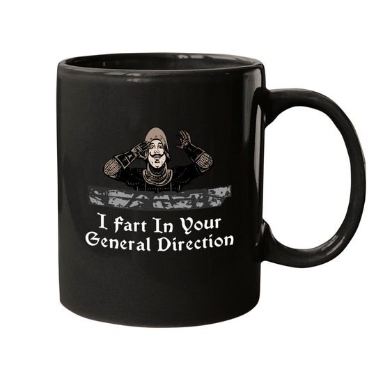 Discover Monty Python I Fart In Your General Direction Mugs