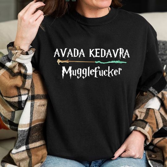 Discover Harry Potter Shirt, Avada Kedavra Mugglefucker Vacation Shirt, Movie Shirt