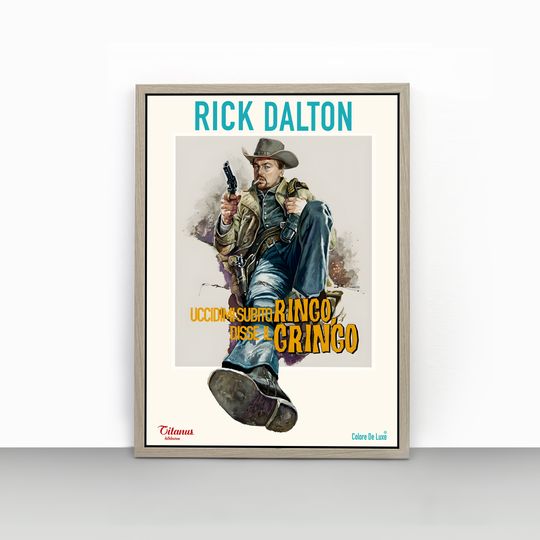 Discover Ringo Gringo Print - Rick Dalton Premium Matte Vertical Poster