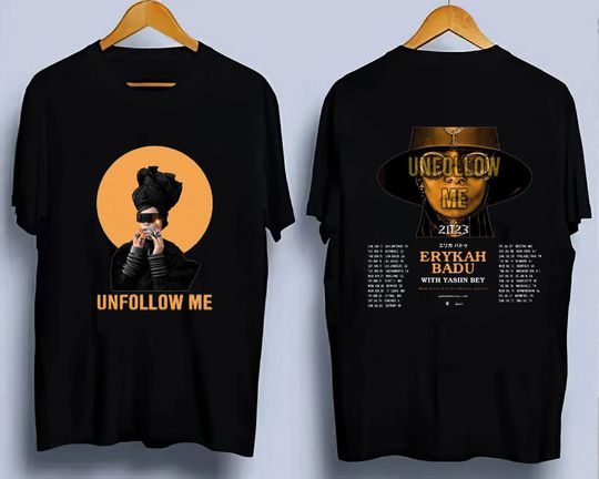Discover Erykah Badu Unfollow me Tour 2023 Shirt, Erykah Badu Fan Shirt