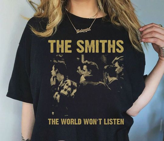 Discover The Smiths T-Shirt, The World WonT Listen Vintage Shirt