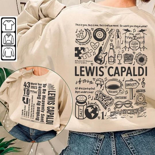 Discover Lewis Capaldi Music Shirt, 2 Side Broken By Desire To Be Heavenly Sent Tour Sweatshirt Hoodie, Lewis Capaldi Tour 2023 MUS2004DT
