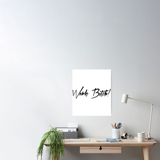 Discover Britney Spears Work B*tch Poster