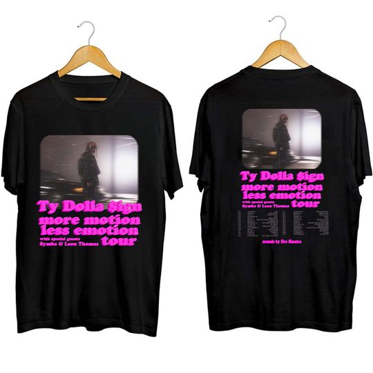Discover Ty Dolla SigN 2023 Tour Shirt, Ty Dolla Sign 2023 More Motion Less Emotion Concert Shirt