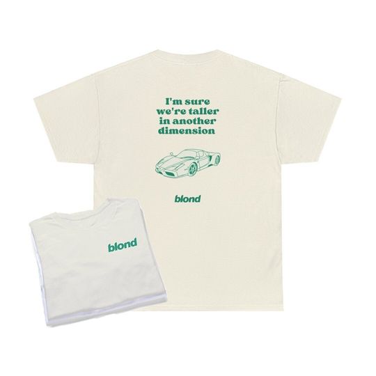 Discover I'm sure we're taller in another dimension Frank Ocean Blond T-shirt